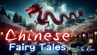 Chinese Fairy Tales Audiobook Collection Bedtime Story In The RAIN