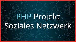 PHP OOP Login - Part 5 PHP Soziales Netzwerk programmieren