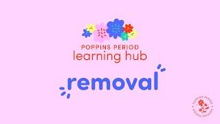 Removing Your Menstrual Cup, a quick explanation by Poppins Period