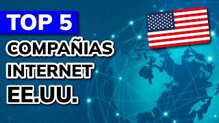  Las 5 mejores COMPAÑÍAS DE INTERNET en ESTADOS UNIDOS (2024)