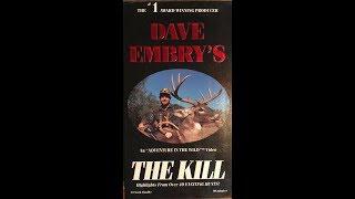 THE KILL with Dave Embry's Adventures In The Wild