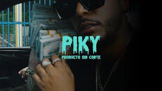 Producto Sin Corte - Piky (Official Video)