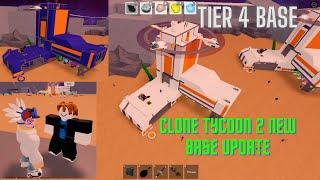 Clone Tycoon 2 NEW BASE Update ( Tier 4 New Base ) Clone Tycoon 2 Roblox - Clone Tycoon 2