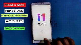 Xiaomi Redmi 5 (MDI1) FRP Unlock/ Google Account Bypass 2021 || MIUI 11 (Without PC) No Need Gmail