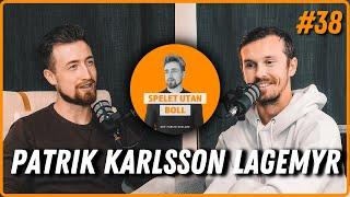 Patrik Karlsson Lagemyr | Spelet Utan Boll #38