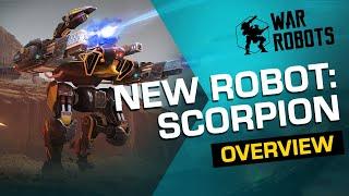  War Robots: SCORPION | NEW ROBOT Overview