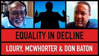 The Decline of Blind Auditions | Glenn Loury, John McWhorter & Don Baton | The Glenn Show