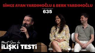 Mesut Süre İle İlişki Testi | Konuklar: Simge Ayan Yardımoğlu & Berk Yardımoğlu