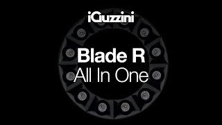 Blade R | All in One