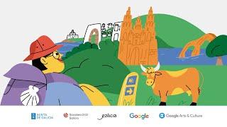 Presentación “¡Buen Camino!” | Xunta de Galicia y Google Arts & Culture