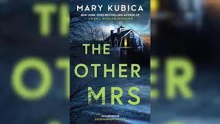 The Other Mrs. by Mary Kubica  Mystery, Thriller & Suspense Audiobook