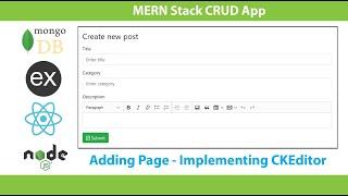 Creating a MERN stack CRUD app | Part 09 - Adding Page - #3 - Implementing CKEditor