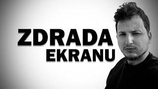 ZDRADA EKRANU