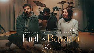 Jhol x Bayaan | Ft. Talha Anjum | Maanu X Annural Khalid | Best of Soulful Mashups 2025