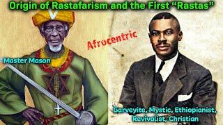 Origins of Rastafarism / The First "Rastas" / Ethiopianist, Hindu, Revivalist, Esoteric, Masonic