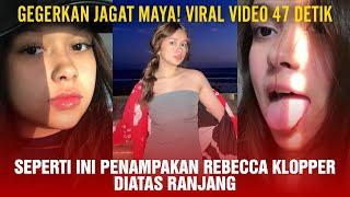 SEPERTI INI PENAMPAKAN REBECCA KLOPPER VIRAL GEGERKAN JAGAT MAYA