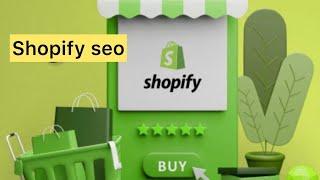 Shopify seo guide for beginners / best Shopify tutorial / step by step guide for beginners