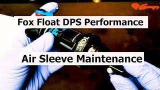 Fox float DPS Performance air sleeve service