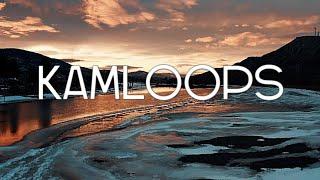 GET TO KNOW KAMLOOPS | British Columbia, Canada (4K Drone Footage)  #citytour #canadiana #canadalife