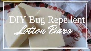 DIY Bug Repellent Lotion Bar - How to Make your own | Aimsy's Antics