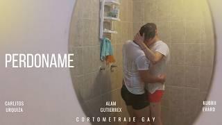 CORTOMETRAJE GAY EN ESPAÑOL LGBT "PERDONAME"