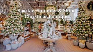 Sparkle, Shimmer & Shine • Rogers Gardens 2024 Christmas Boutique