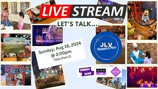 Let's Talk! JLV Moments & More Sunday @ 7:00pm