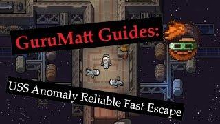 GuruMatt Guides: Race from Space (Reliable Fast Escape) [7:35 FROM START TO FINISH] - USS Anomaly