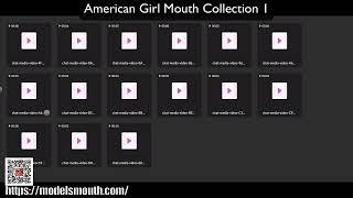 American Girl Mouth Collection 1