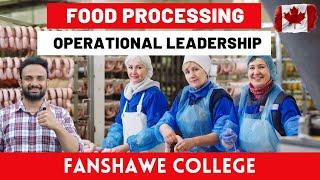 Food Processing Operational Leadership Course at Fanshawe College | London Ontario | Jobs | Carrer