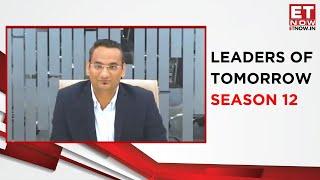 Leaders of Tomorrow | Season 12 | Invest4Edu | Oriana Power | ET NOW | Ritwika Gupta