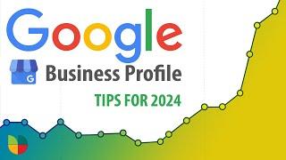 37 Google Business Tips For Ranking #1 in 2024