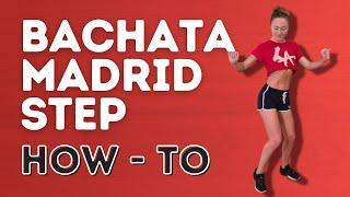 How To Do The Madrid Step In Bachata Correctly - Dance With Rasa