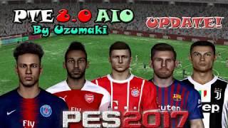 PTE PATCH 8.0 AIO + Update 2019 New Pes 2017 + Review GamePlay