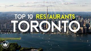 Top 10 Restaurants In Toronto, Canada 2025 - Must-Try Food Spots!