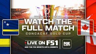 Curaçao vs Canada | CONCACAF Gold Cup  | FOX SOCCER