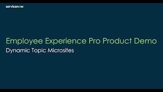 ServiceNow Employee Center Pro - Dynamic Topic Microsites