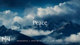 Peace | Soaking Worship Music Into Heavenly Sounds // Instrumental Soaking Worship