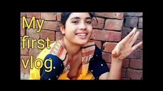 My first vlog  || Shivani Desi blog || village blog