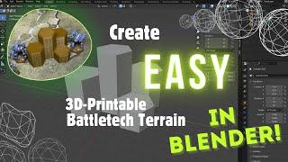 Create Classic BattleTech Terrain in Blender EASILY | Beginner-Friendly Tutorial