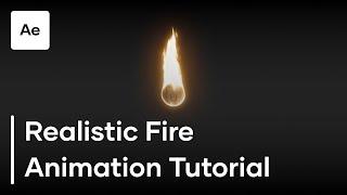 Create Realistic Looking Fire In Adobe After Effects