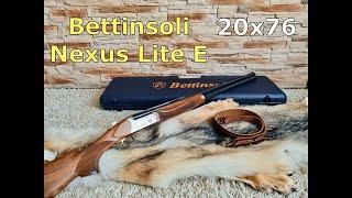 Bettinsoli Nexus Lite E 20х76. Выпускать из рук не хотел)