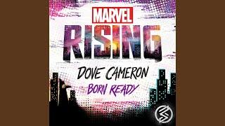 Born Ready (From "Marvel Rising")