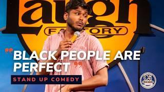 Black People Are Perfect - Comedian Usama Siddiquee - Chocolate Sundaes Standup Comedy