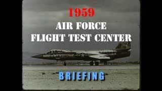 Flight Test's Golden Age -- 1959 AFFTC Briefing