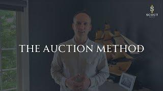 Scout Realty's Auction Method - The Best Way To Sell Your House