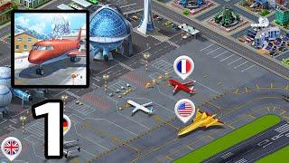 Airport City - Gameplay Part 1 (Android,IOS)