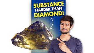 Diamond is NOT the hardest substance... this is!