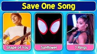 Save One Song | Top Viral Hits That Everyone Knows | Shape of You, Sunflower or 7 Rings