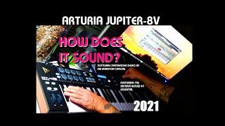 Arturia Jupiter-8V How does it sound? 2021 Software Synthesizer Rik Marston